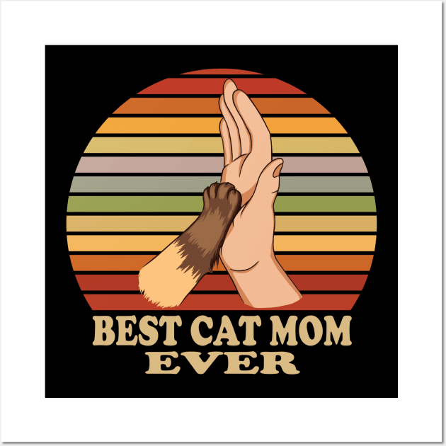 Cats Mama Best Cat Mom Ever Retro Wall Art by RRDESIGN